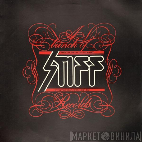  - A Bunch Of Stiff Records