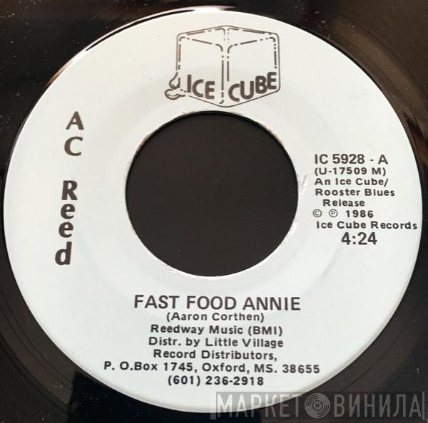 A.C. Reed - This Little Voice/Fast Food Annie
