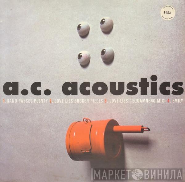 A.C. Acoustics - Hand Passes Plenty