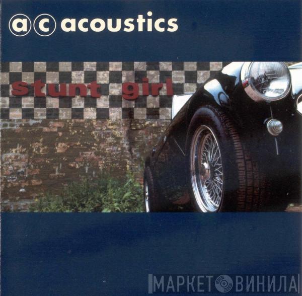 A.C. Acoustics - Stunt Girl