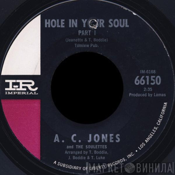 A.C. Jones, The Soulettes  - Hole In Your Soul