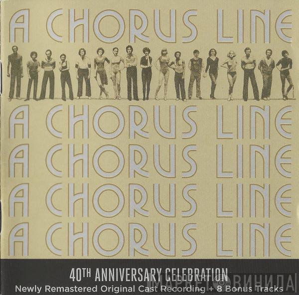  - A Chorus Line - Original Cast Recording [40th Anniversary Celebration]