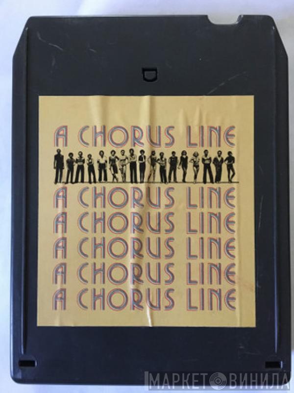  - A Chorus Line - Original Cast Recording