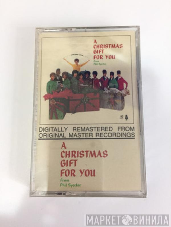  - A Christmas Gift For You From Philles Records