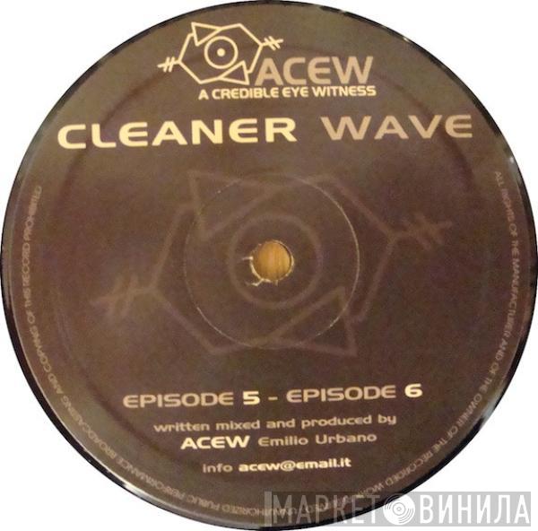  A Credible Eye Witness  - Cleaner Wave