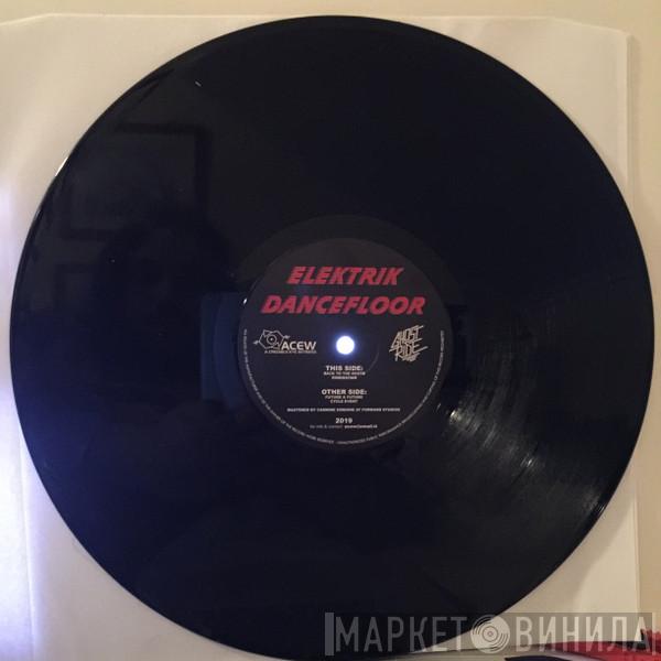 A Credible Eye Witness, Ghost Ride - Elektrik Dancefloor