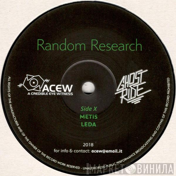 A Credible Eye Witness, Ghost Ride - Random Research