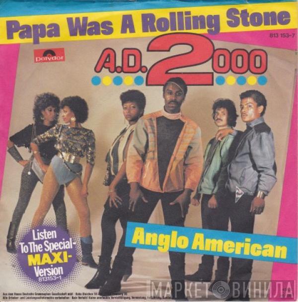 A.D. 2000 - Papa Was A Rolling Stone / Anglo American