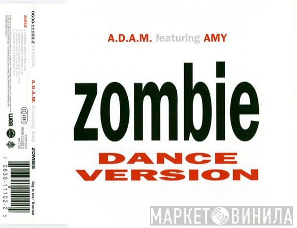 A.D.A.M., Amy - Zombie (Dance Version)