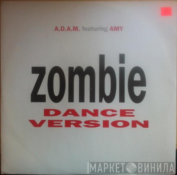 A.D.A.M., Amy - Zombie (Dance Version)