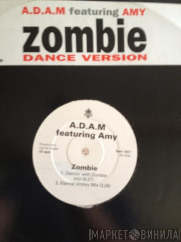 A.D.A.M., Amy - Zombie (Dance Version)