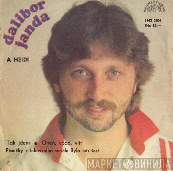 A Dalibor Janda  Heidi Janků  - Tak Jdem ● Oheň, Voda, Vítr