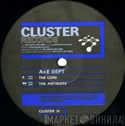A+E Dept - The Cure / The Antidote