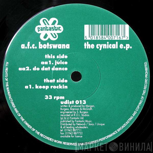 A.F.C. Botswana - The Cynical E.P.