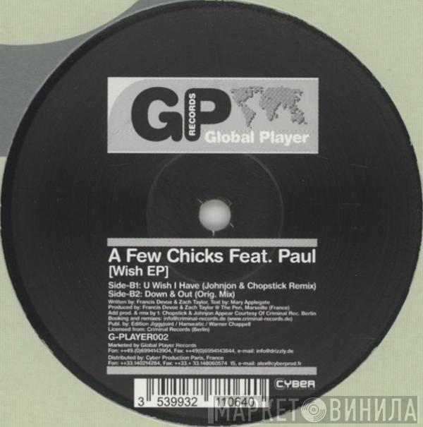 A Few Chicks, Paul  - Wish EP