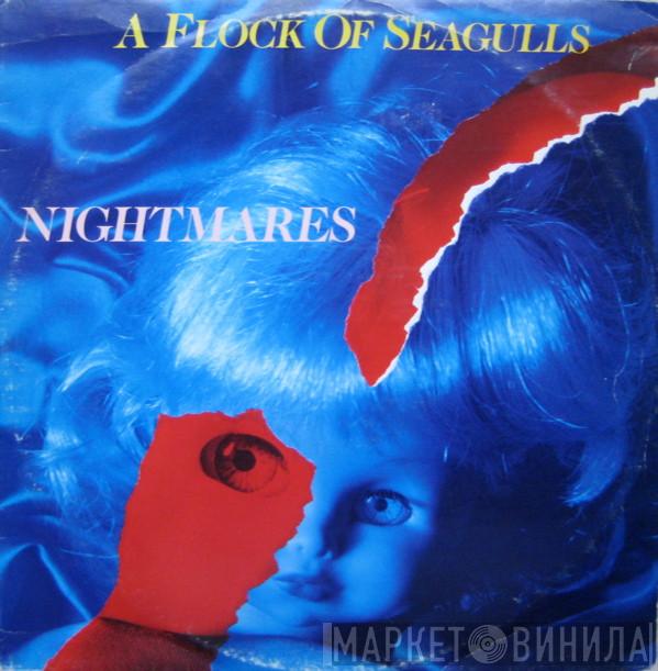 A Flock Of Seagulls - Nightmares