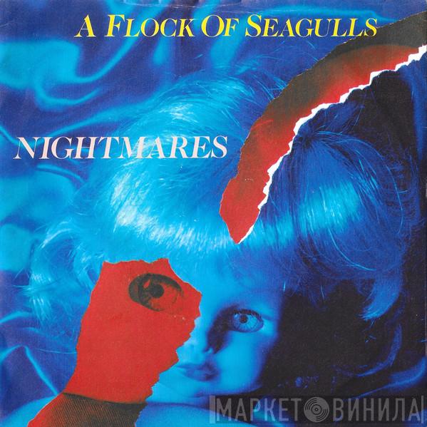 A Flock Of Seagulls - Nightmares