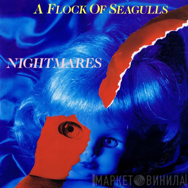 A Flock Of Seagulls - Nightmares