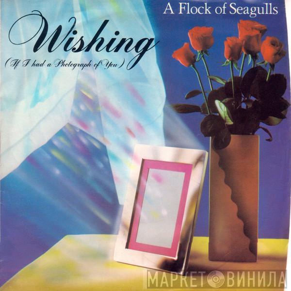 A Flock Of Seagulls - Wishing (If I Had A Photograph Of You)
