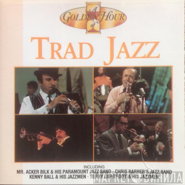  - A Golden Hour Of Trad Jazz
