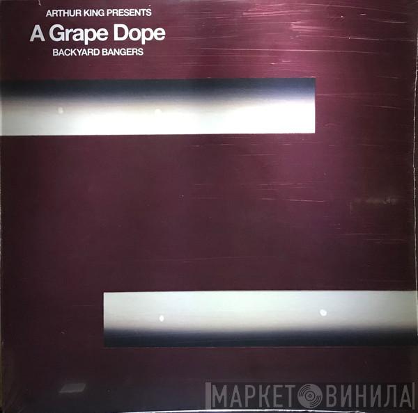 A Grape Dope - Backyard Bangers
