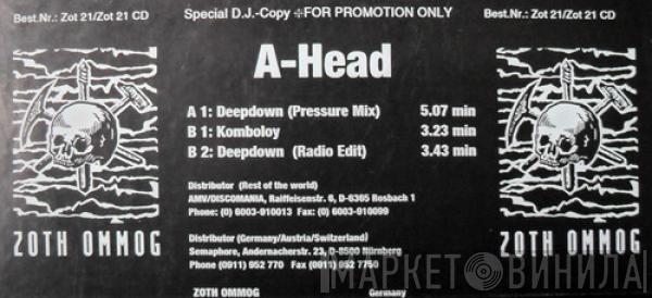 A-Head - Deepdown