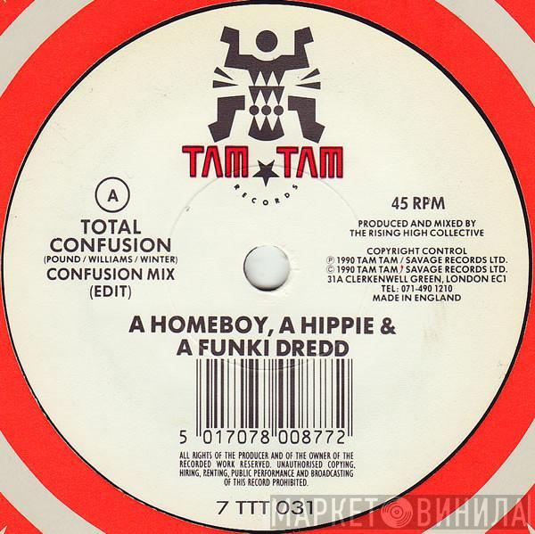 A Homeboy, A Hippie & A Funki Dredd - Total Confusion