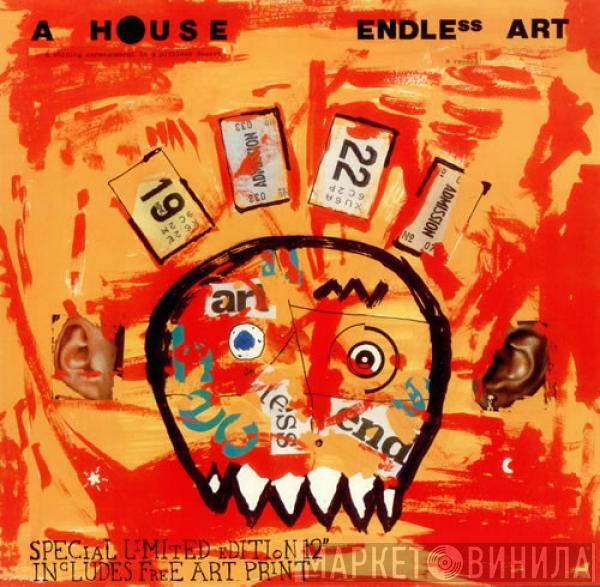 A House - Endless Art