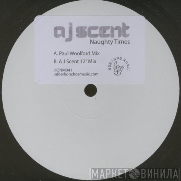 A-J-Scent - Naughty Times