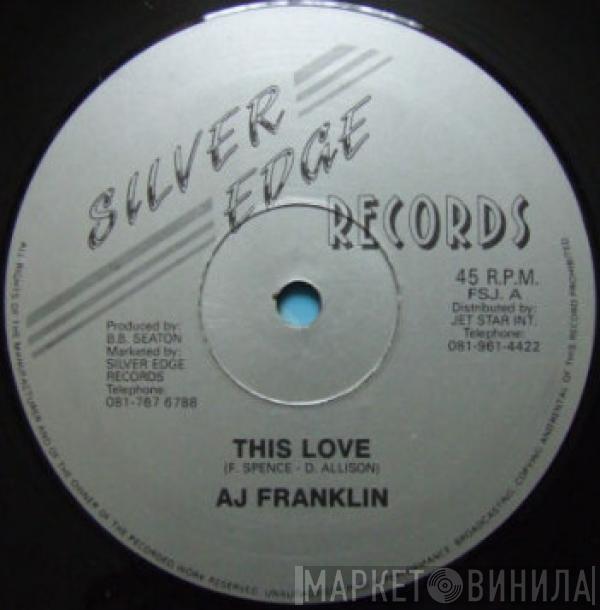 A.J. Franklin - This Love