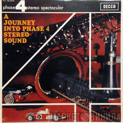  - A Journey Into Phase 4 Stereo Sound