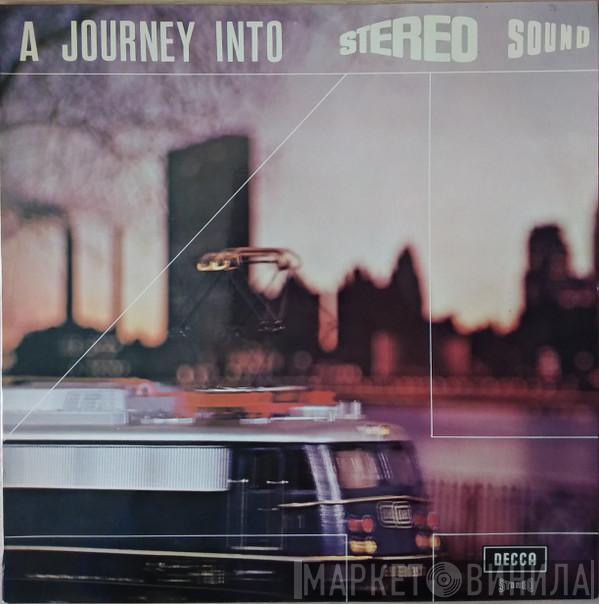  - A Journey Into Stereo Sound