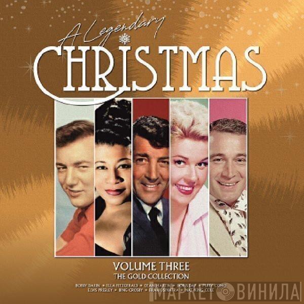  - A Legendary Christmas (Volume Three) (The Gold Collection)