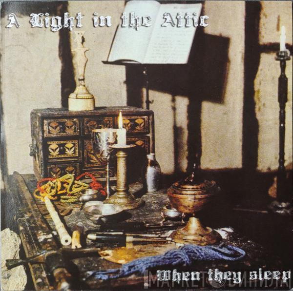 A Light In The Attic - When They Sleep