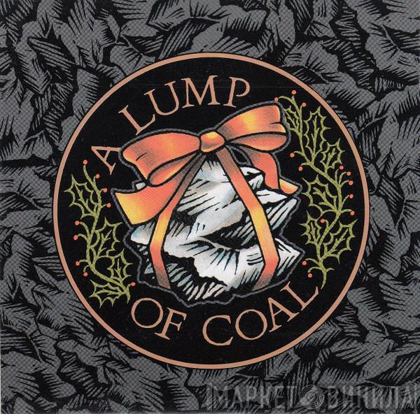  - A Lump Of Coal