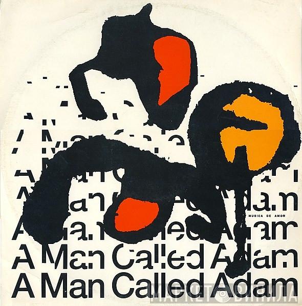 A Man Called Adam - Musica De Amor