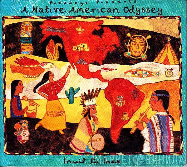  - A Native American Odyssey - Inuit To Inca