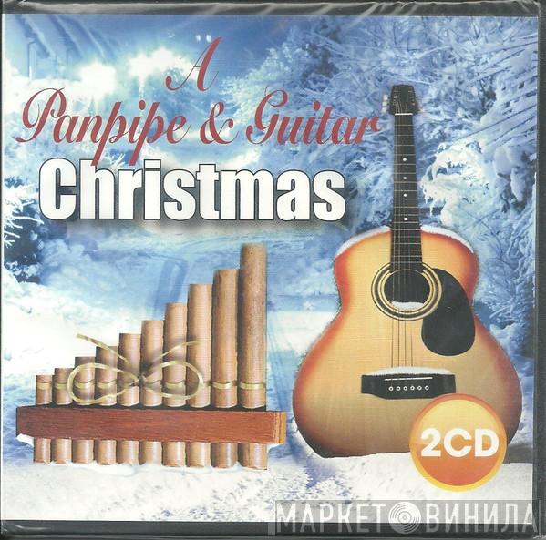  - A Panpipe & Guitar Christmas