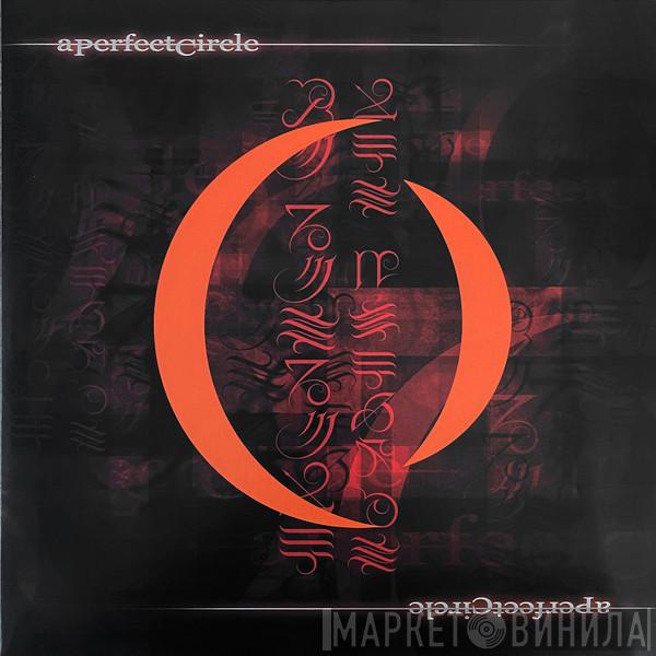 A Perfect Circle - Mer De Noms