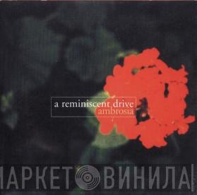  A Reminiscent Drive  - Ambrosia