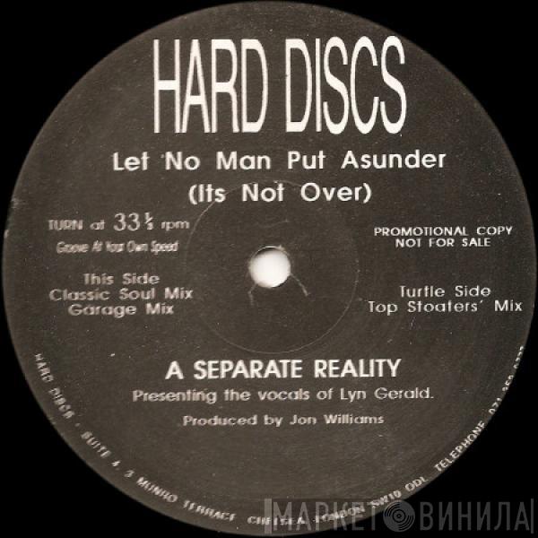 A Separate Reality - Let No Man Put Asunder (It's Not Over)