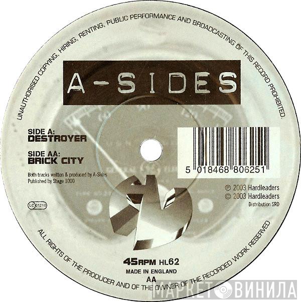 A-Sides - Destroyer / Brick City