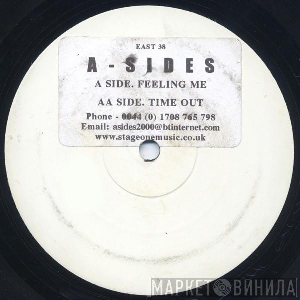 A-Sides - Feeling Me / Time Out