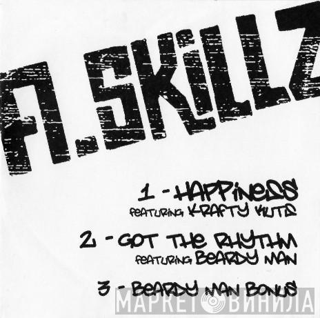  A Skillz  - Happiness / Got The Rhythm