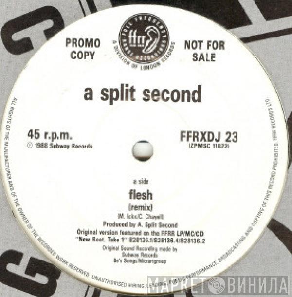  A Split - Second  - Flesh