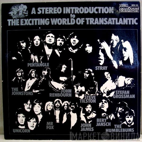  - A Stereo Introduction To The Exciting World Of Transatlantic