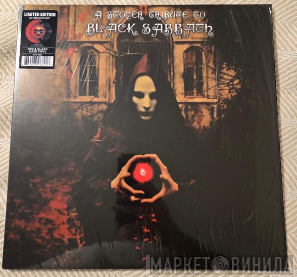  - A Stoner Tribute To Black Sabbath 
