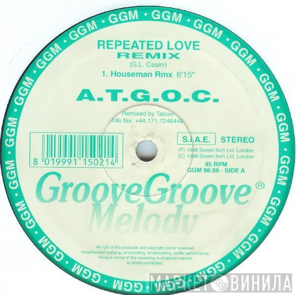 A.T.G.O.C. - Repeated Love (Remix)