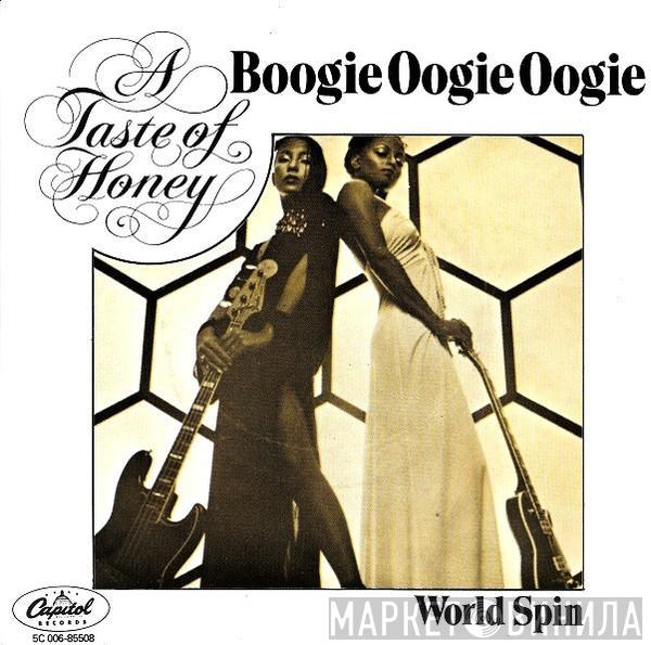  A Taste Of Honey  - Boogie Oogie Oogie / World Spin