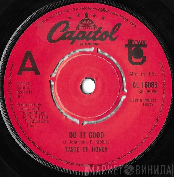 A Taste Of Honey - Do It Good / I Love You